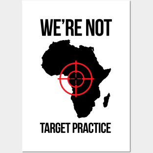 We're Not Target Practice Posters and Art